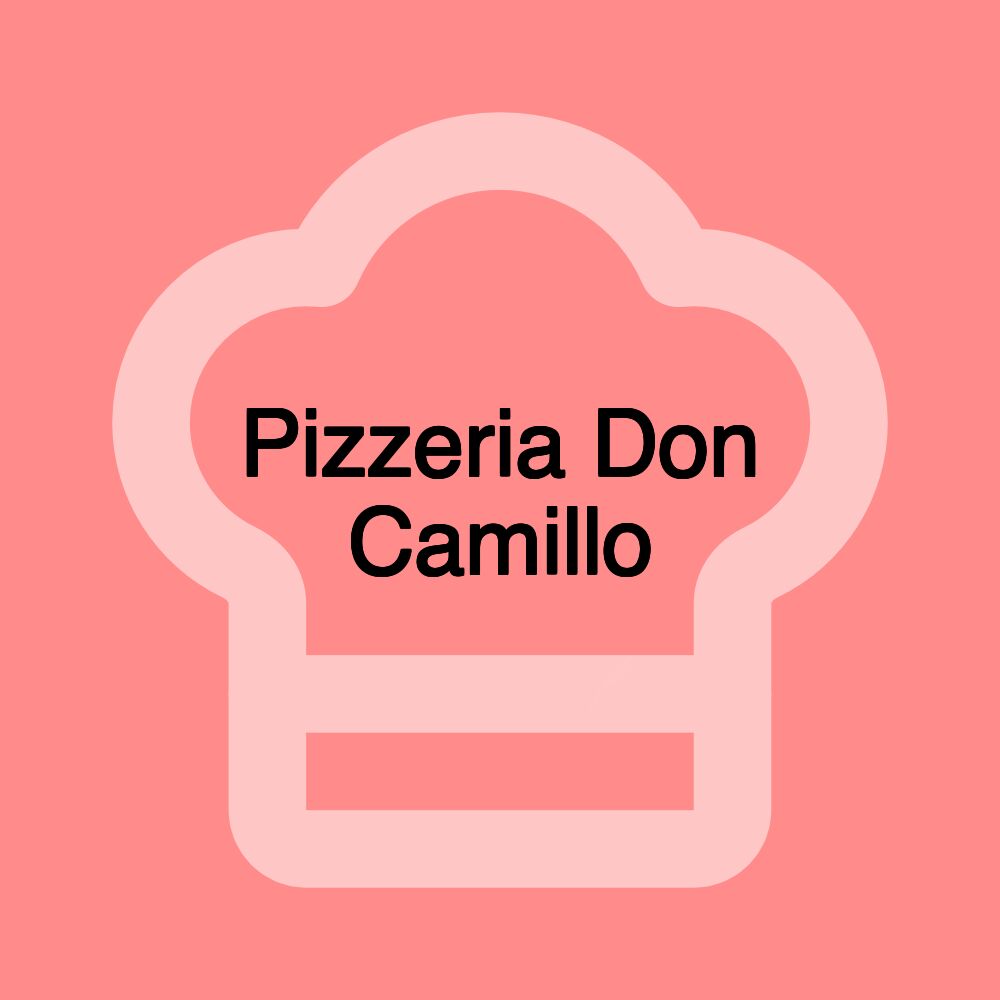 Pizzeria Don Camillo Pizzeria Don Camillo