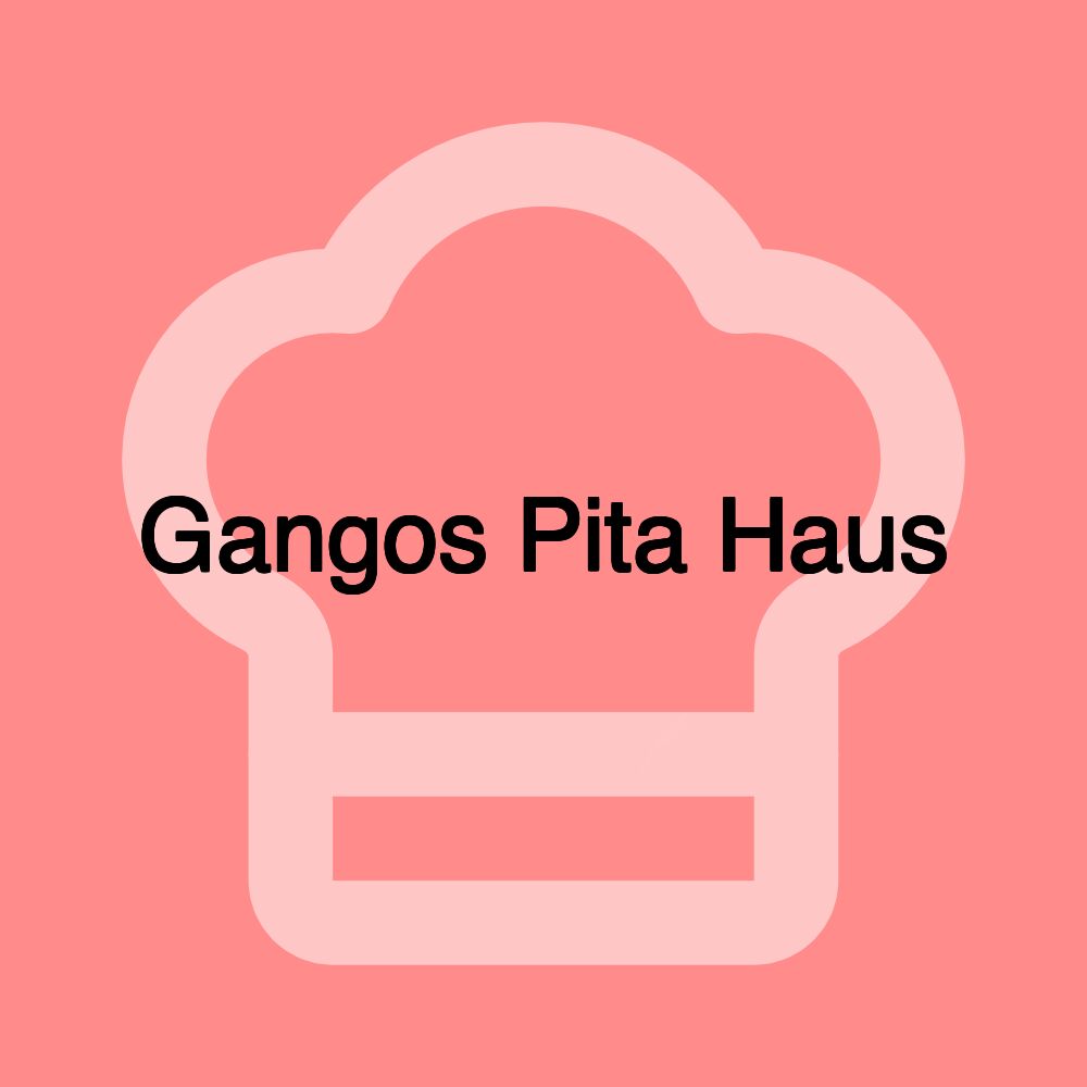 Gangos Pita Haus