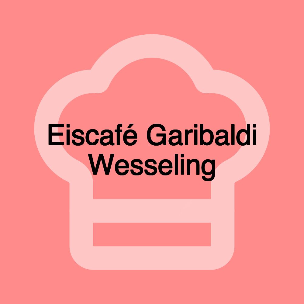 Eiscafé Garibaldi Wesseling