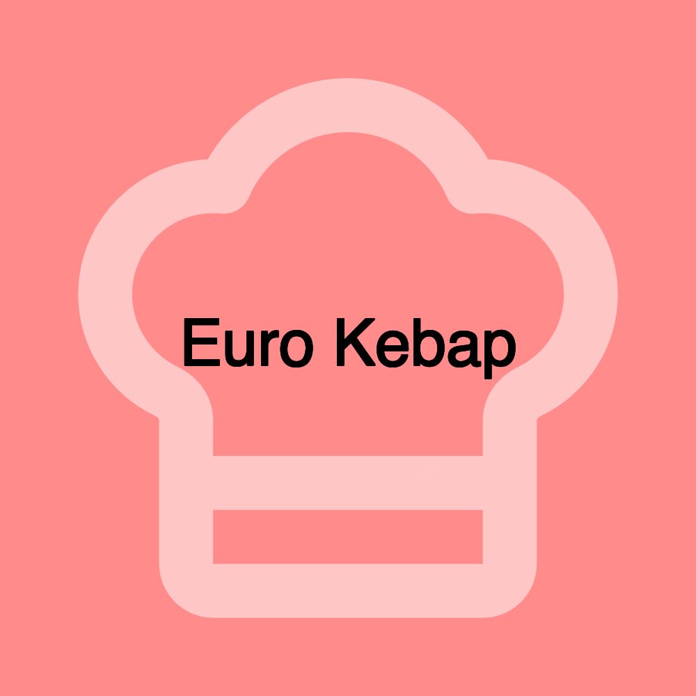 Euro Kebap Euro Kebap