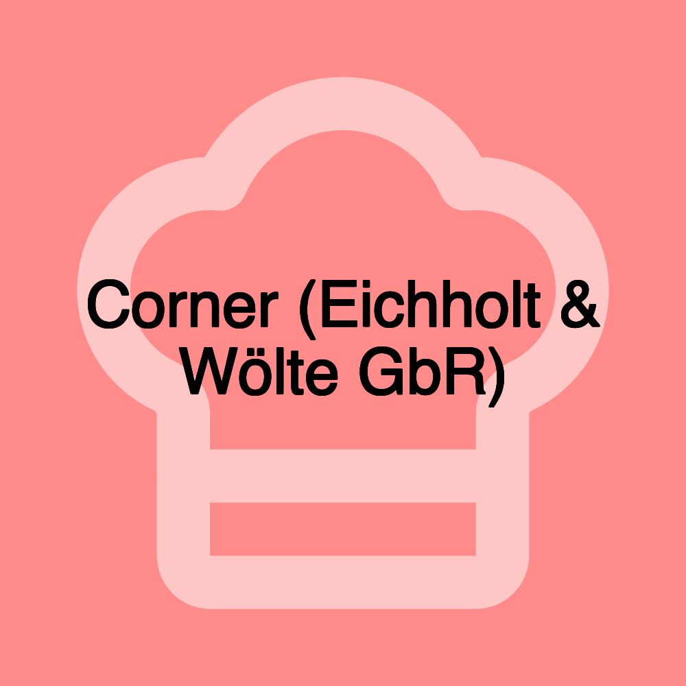 Corner (Eichholt & Wölte GbR)
