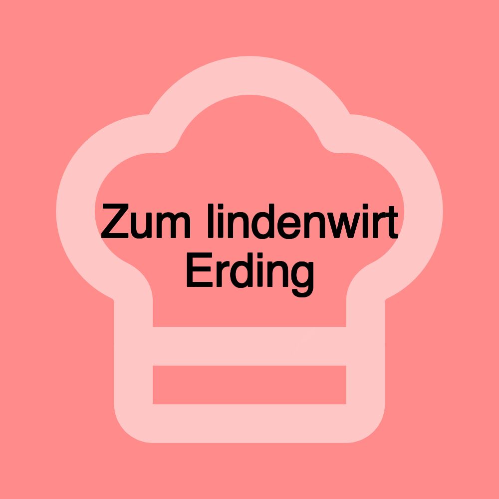 Zum lindenwirt Erding