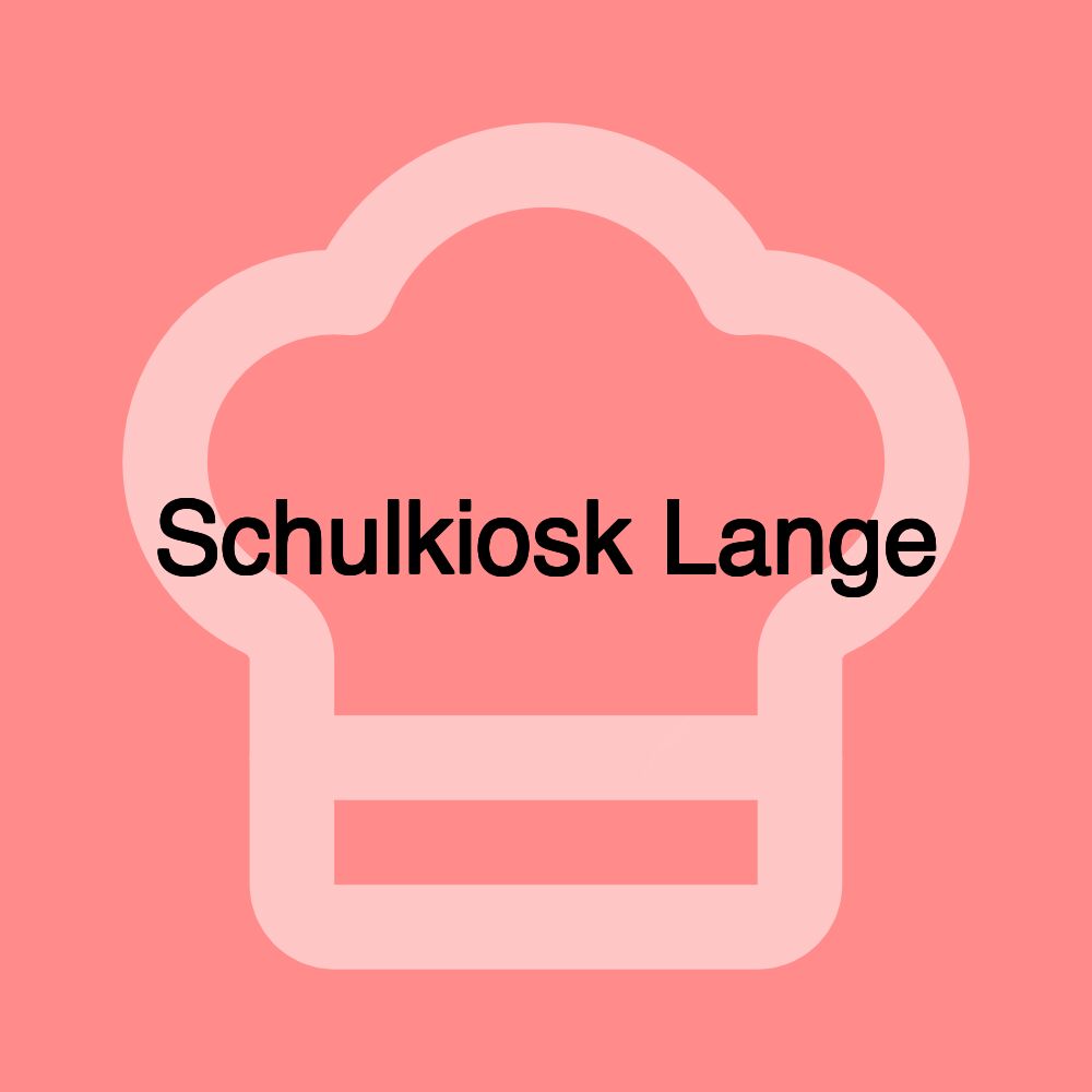 Schulkiosk Lange Schulkiosk Lange