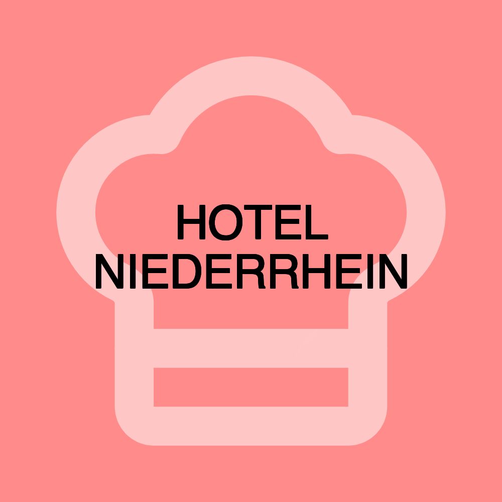 HOTEL NIEDERRHEIN HOTEL NIEDERRHEIN