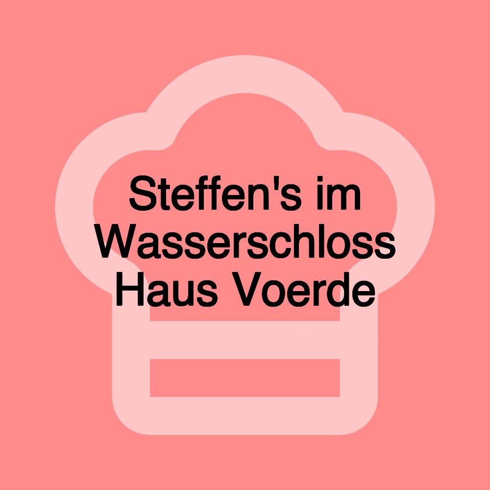 Steffen's im Wasserschloss Haus Voerde