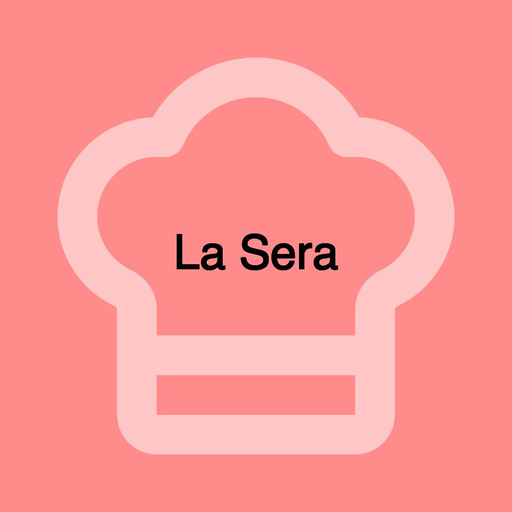 La Sera La Sera