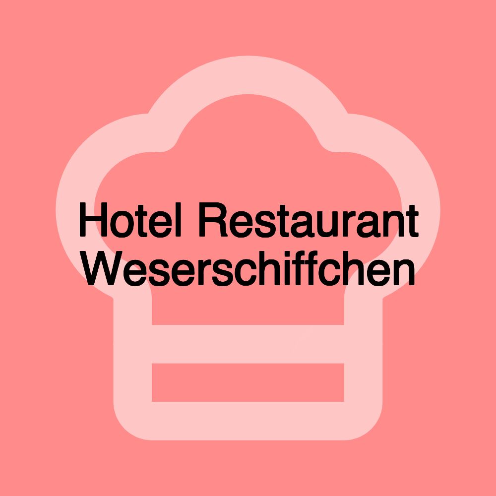 Hotel Restaurant Weserschiffchen