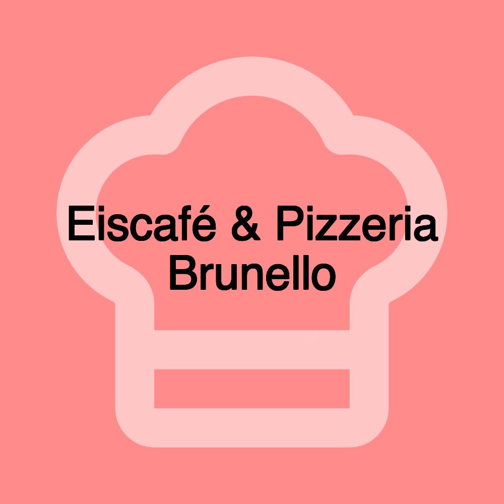 Eiscafé & Pizzeria Brunello Eiscafé & Pizzeria Brunello