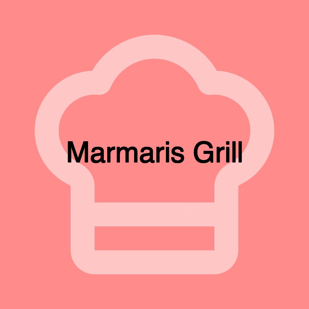 Marmaris Grill Marmaris Grill