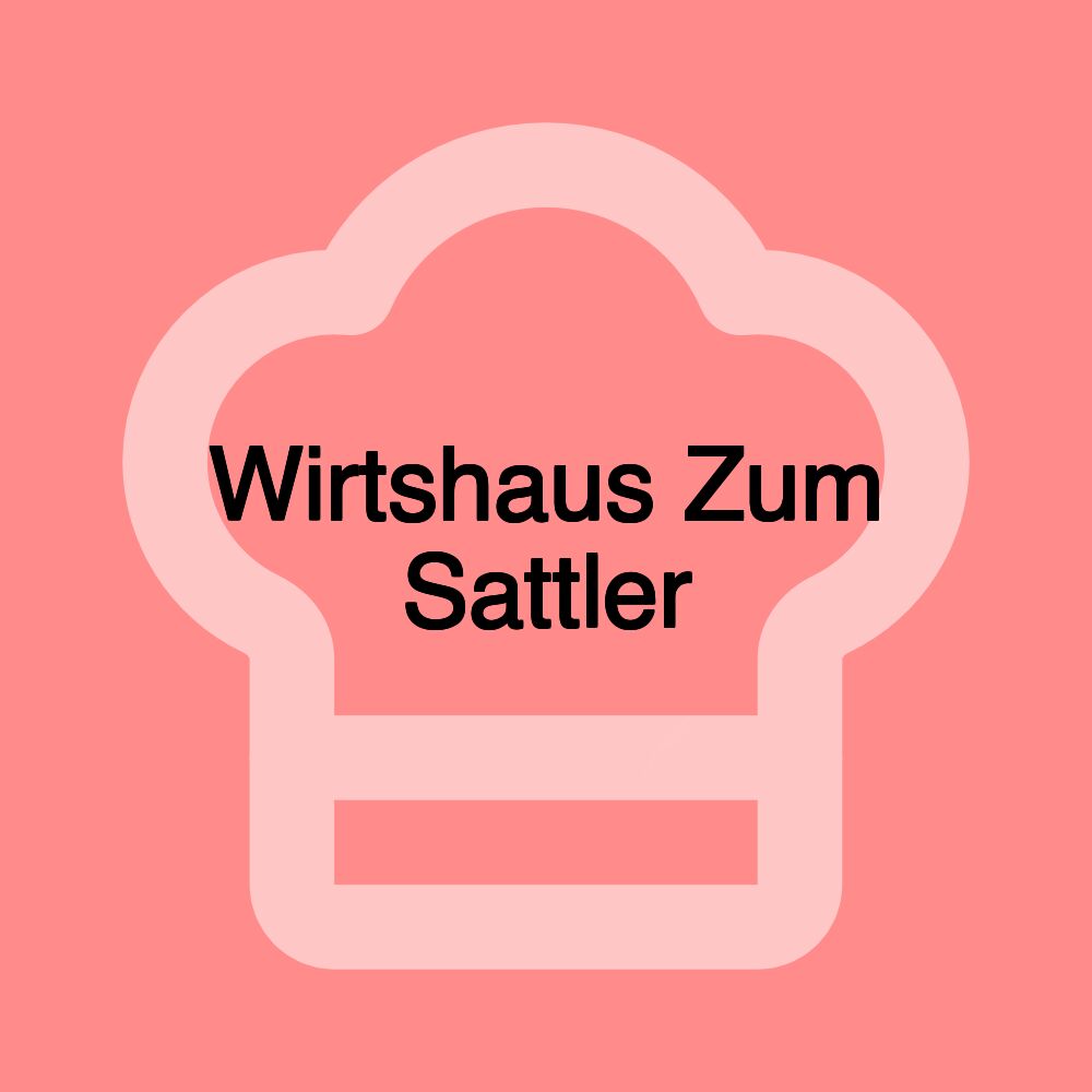 Wirtshaus Zum Sattler