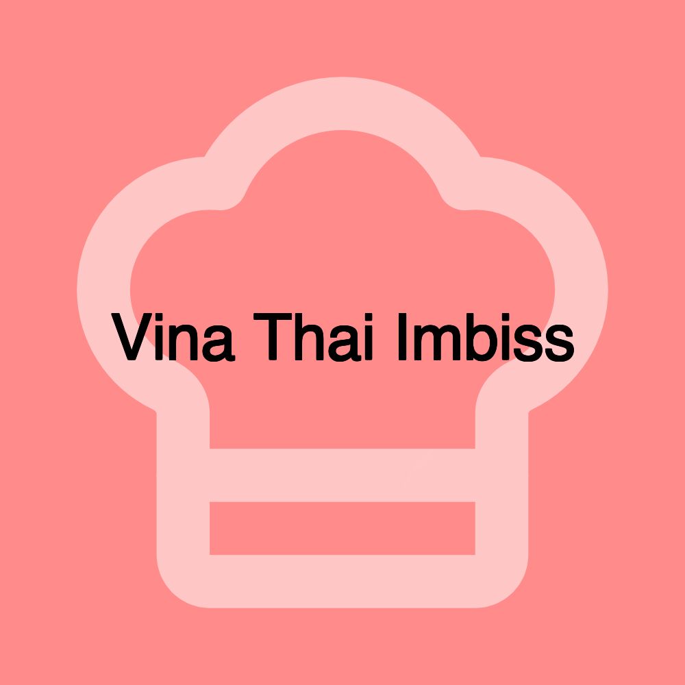 Vina Thai Imbiss