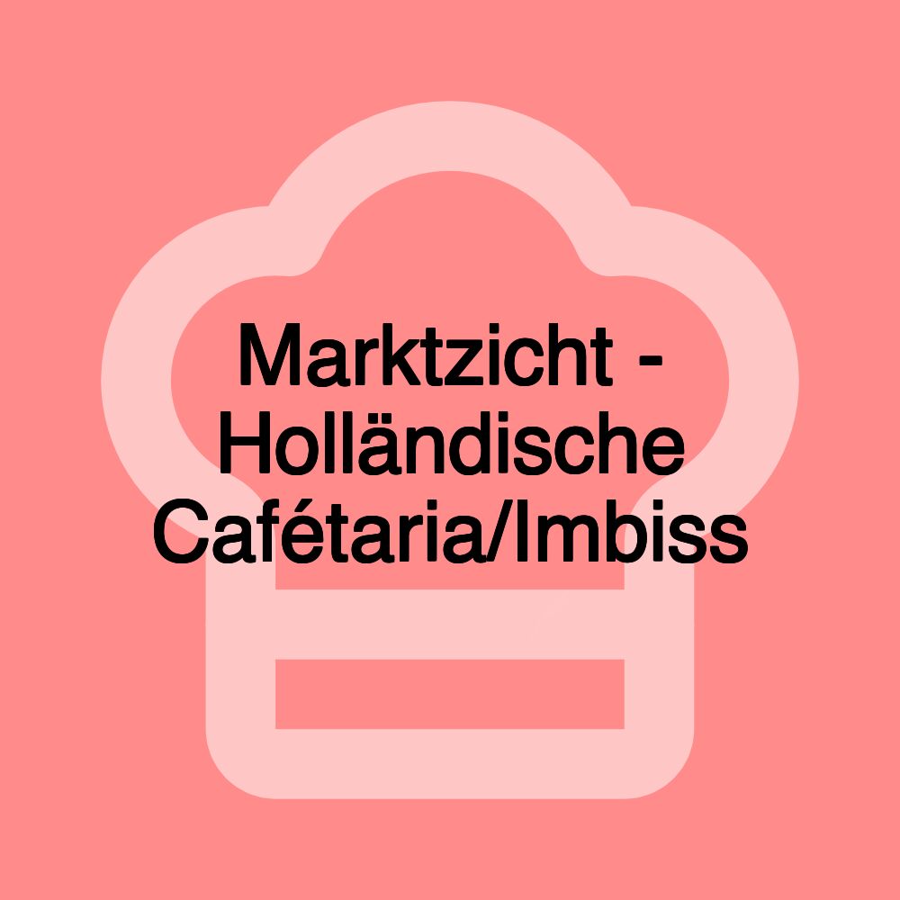 Marktzicht - Holländische Cafétaria/Imbiss