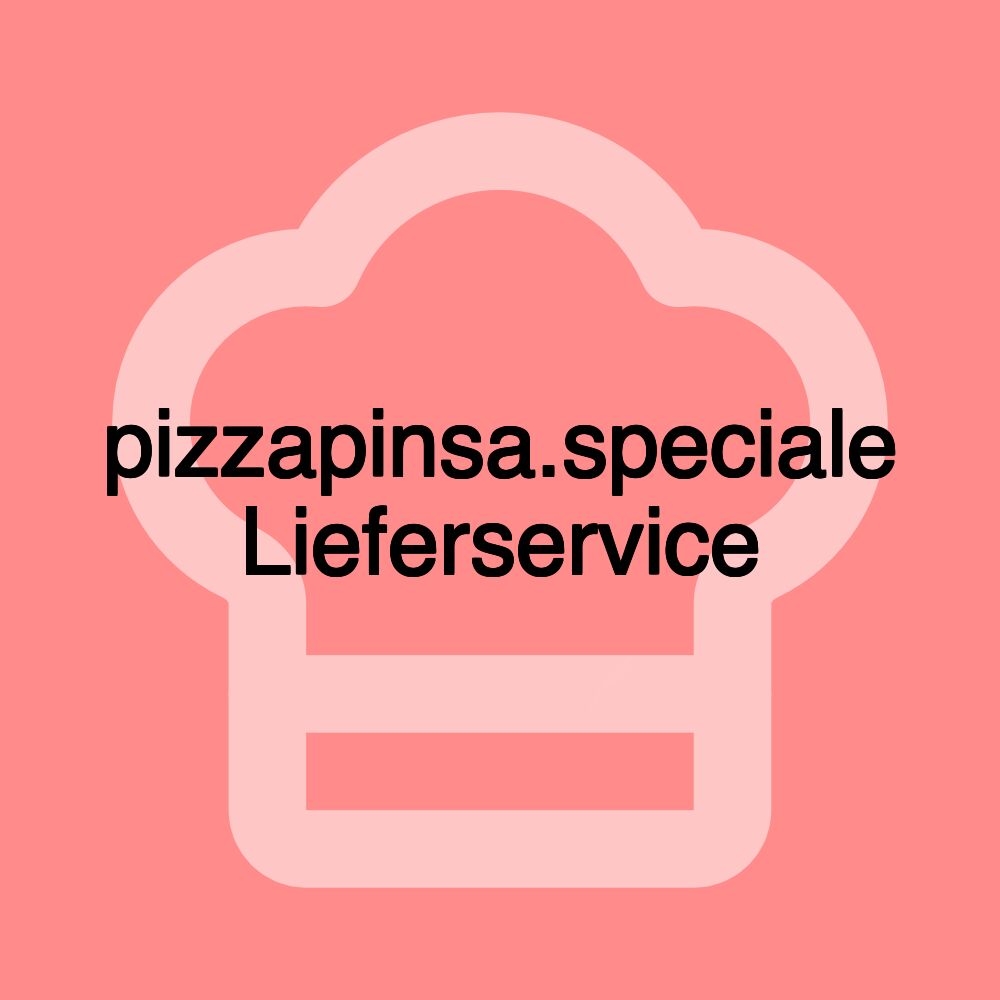 pizzapinsa.speciale Lieferservice