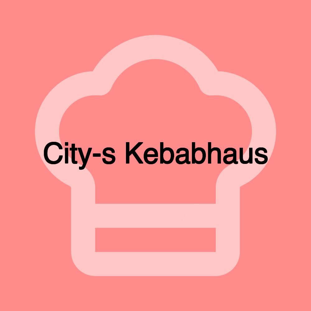 City-s Kebabhaus