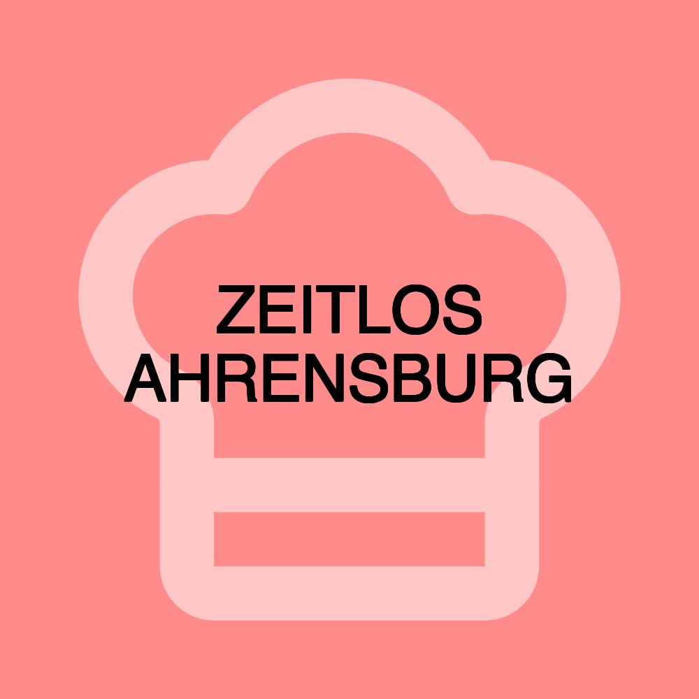 ZEITLOS AHRENSBURG