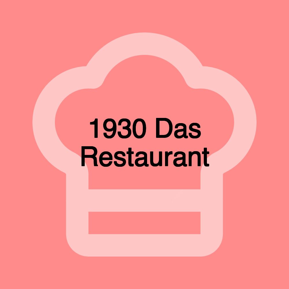 1930 Das Restaurant