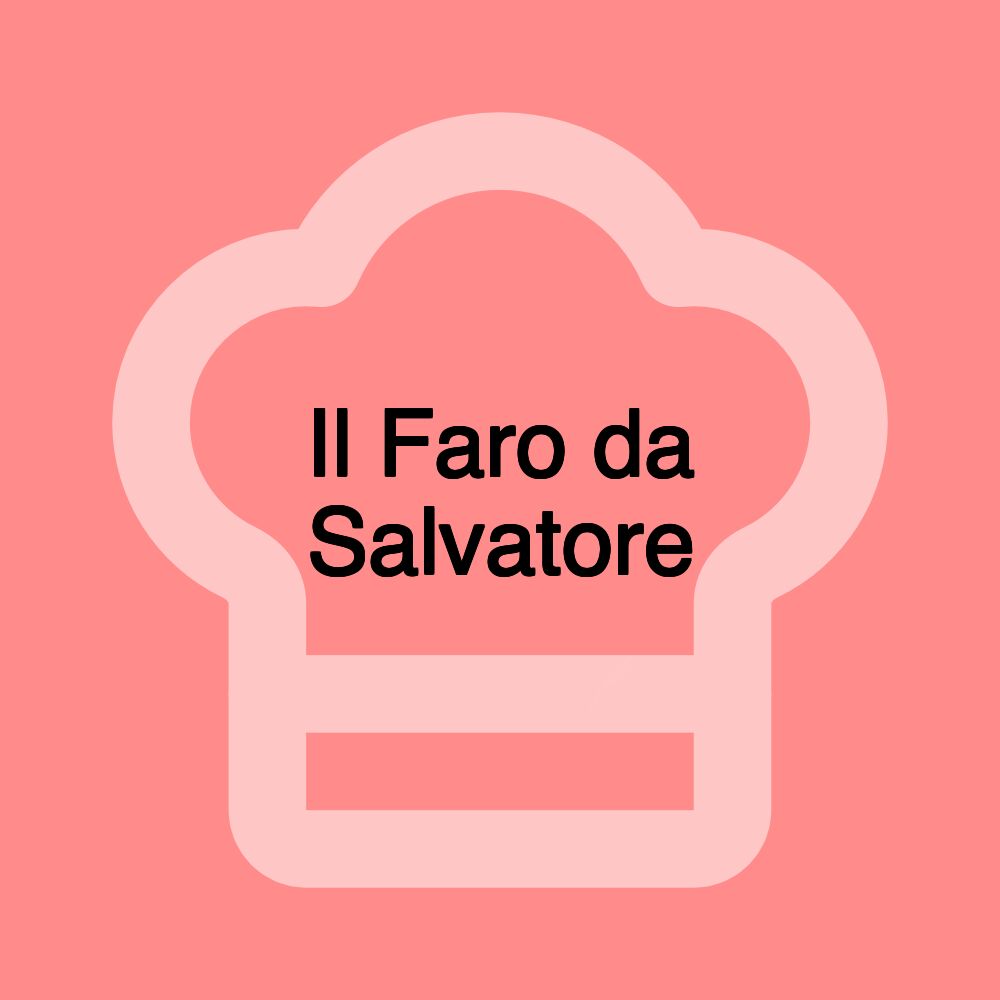 Il Faro da Salvatore