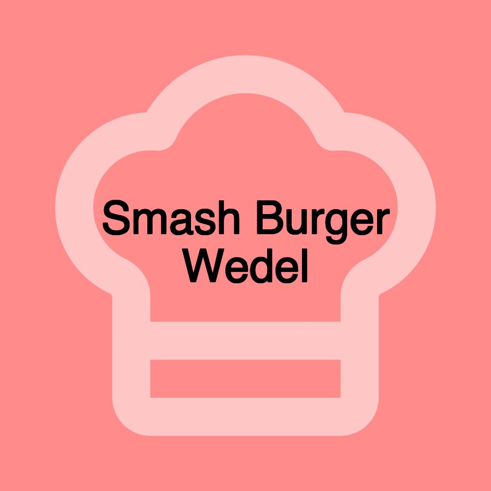 Smash Burger Wedel