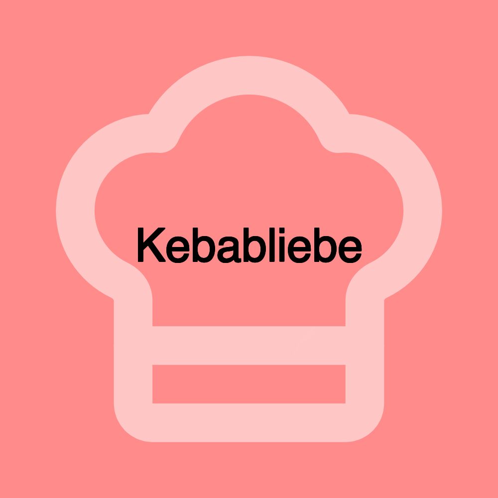 Kebabliebe Kebabliebe