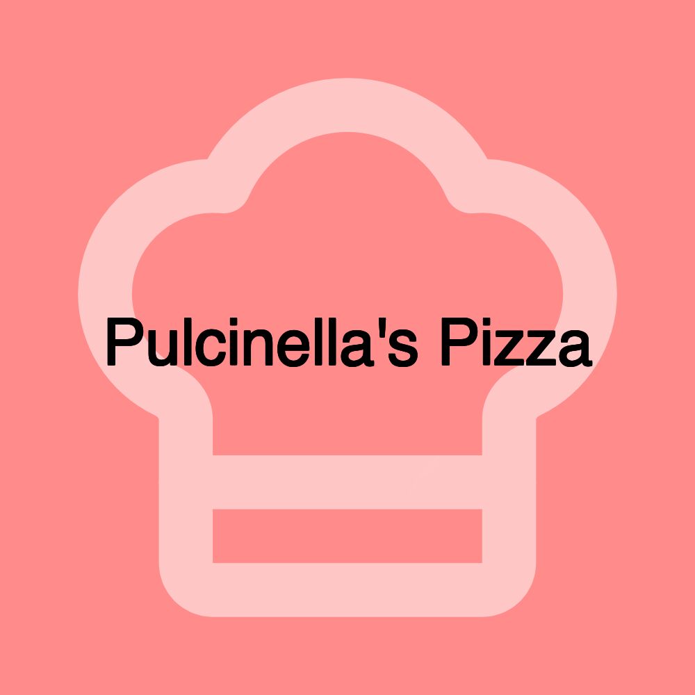 Pulcinella's Pizza Pulcinella's Pizza
