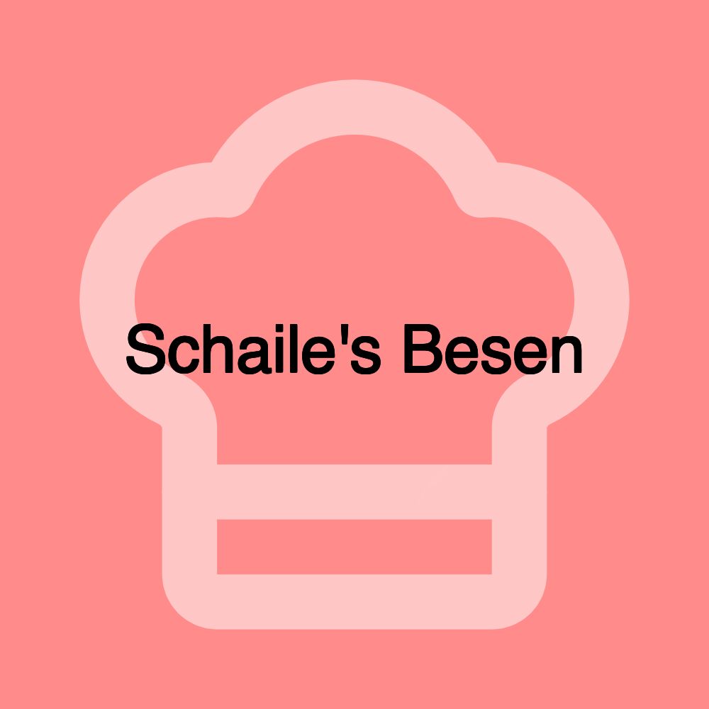 Schaile's Besen