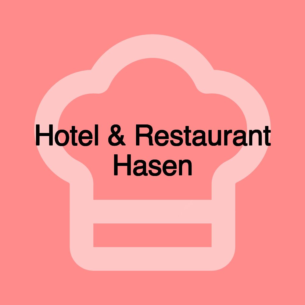 Hotel & Restaurant Hasen
