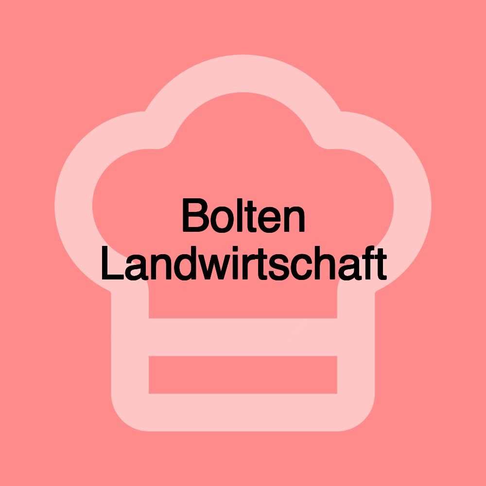 Bolten Landwirtschaft