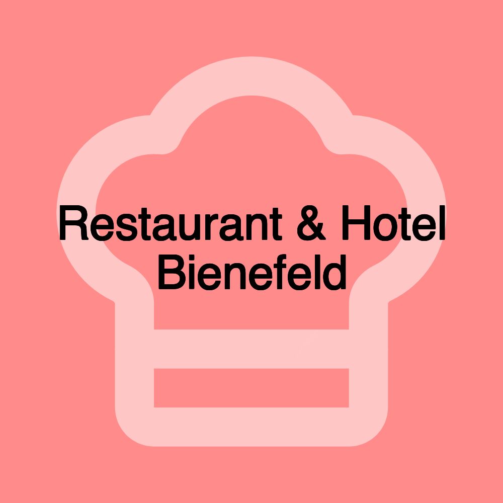 Restaurant & Hotel Bienefeld Restaurant & Hotel Bienefeld