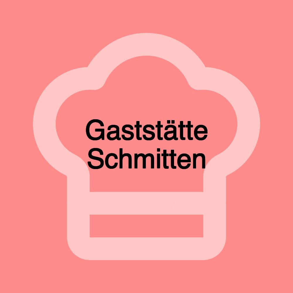 Gaststätte Schmitten