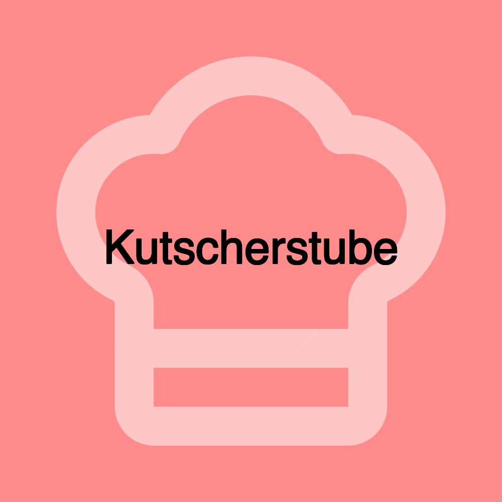 Kutscherstube