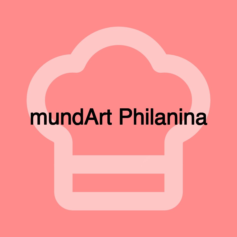 mundArt Philanina