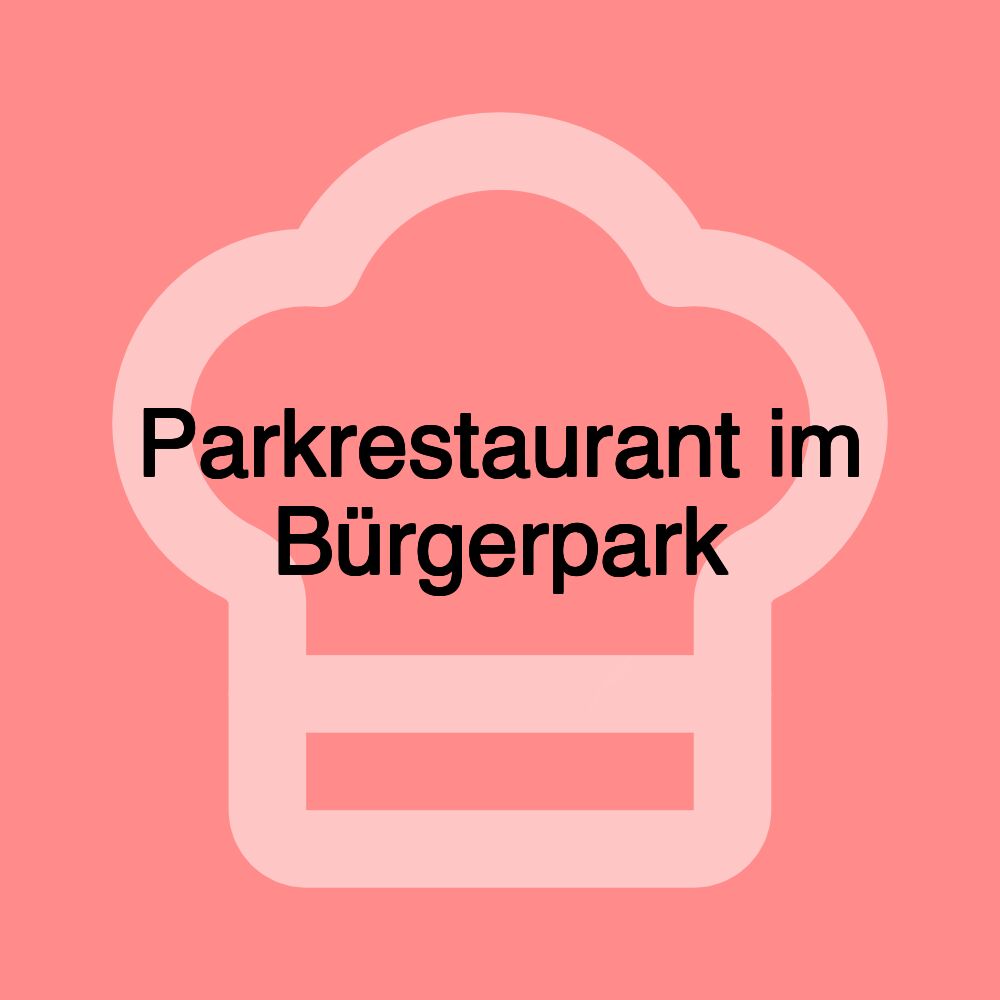 Parkrestaurant im Bürgerpark Parkrestaurant im Bürgerpark