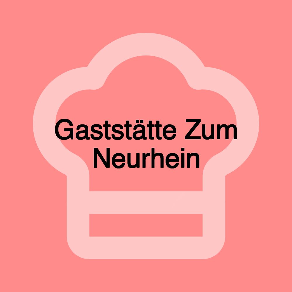 Gaststätte Zum Neurhein