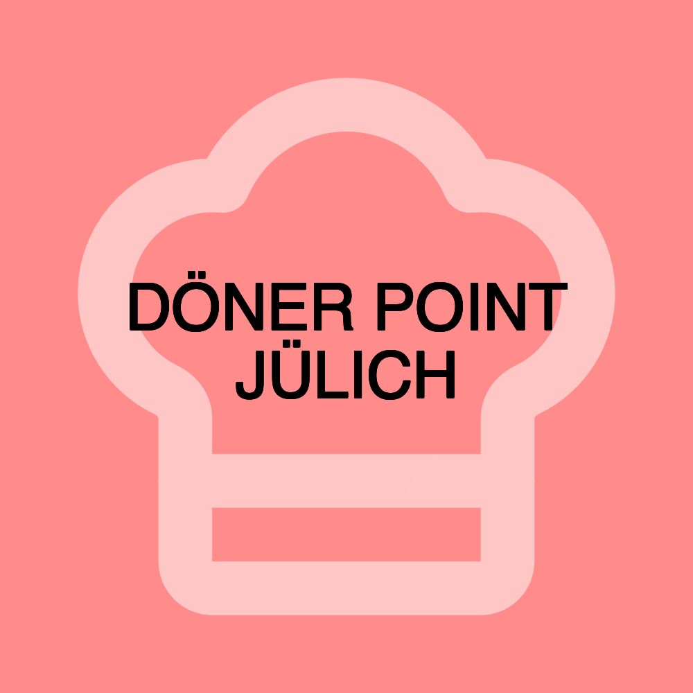 DÖNER POINT JÜLICH