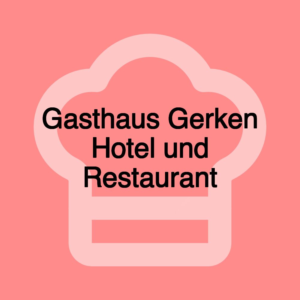 Gasthaus Gerken Hotel und Restaurant