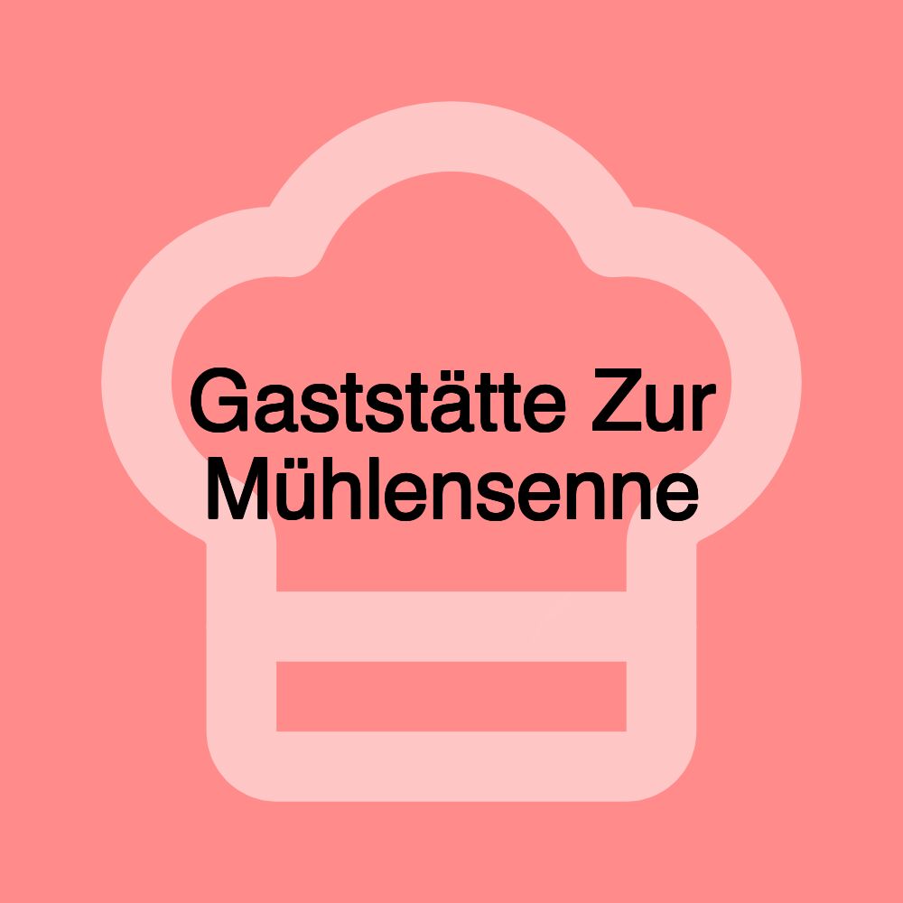 Gaststätte Zur Mühlensenne