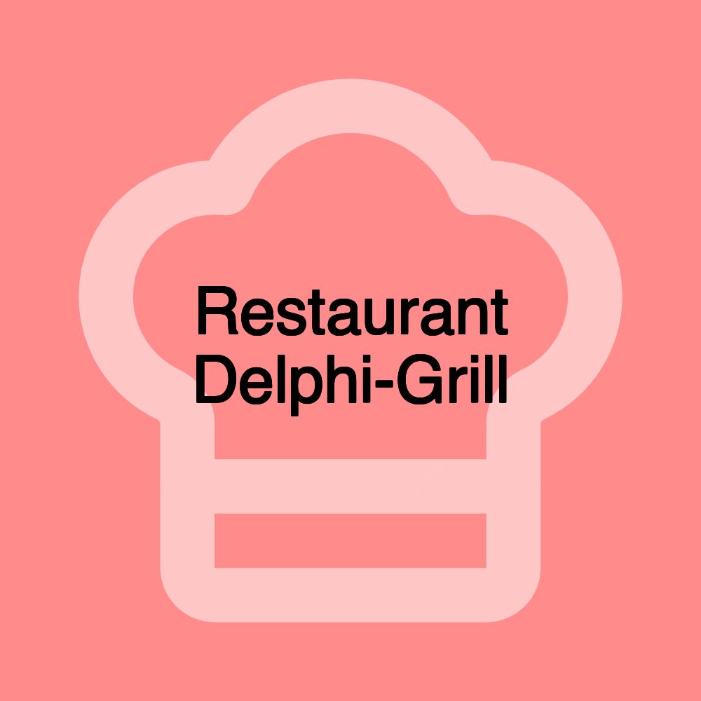 Restaurant Delphi-Grill Restaurant Delphi-Grill