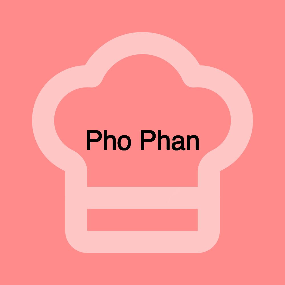 Pho Phan Pho Phan