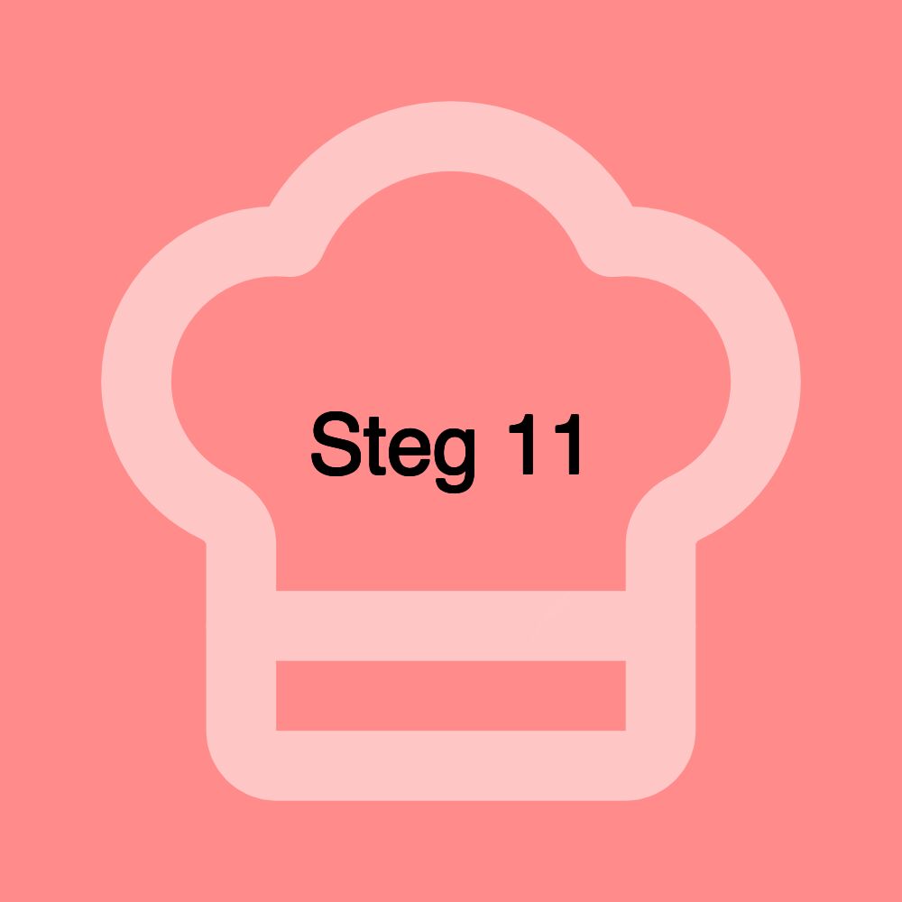 Steg 11