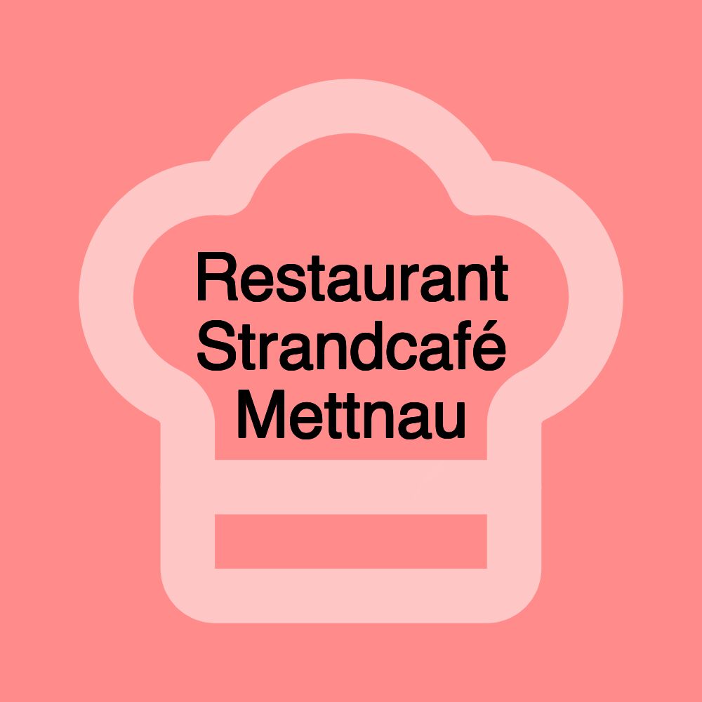 Restaurant Strandcafé Mettnau Restaurant Strandcafé Mettnau