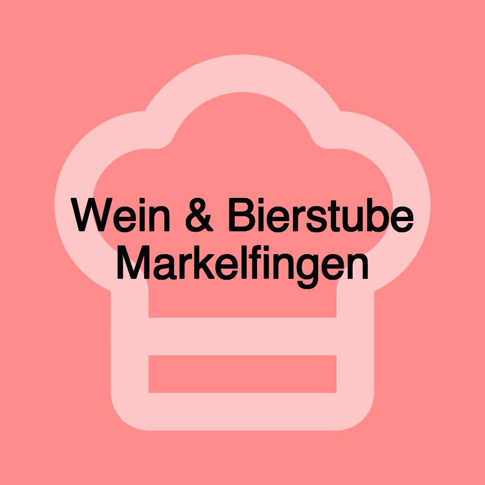 Wein & Bierstube Markelfingen Wein & Bierstube Markelfingen