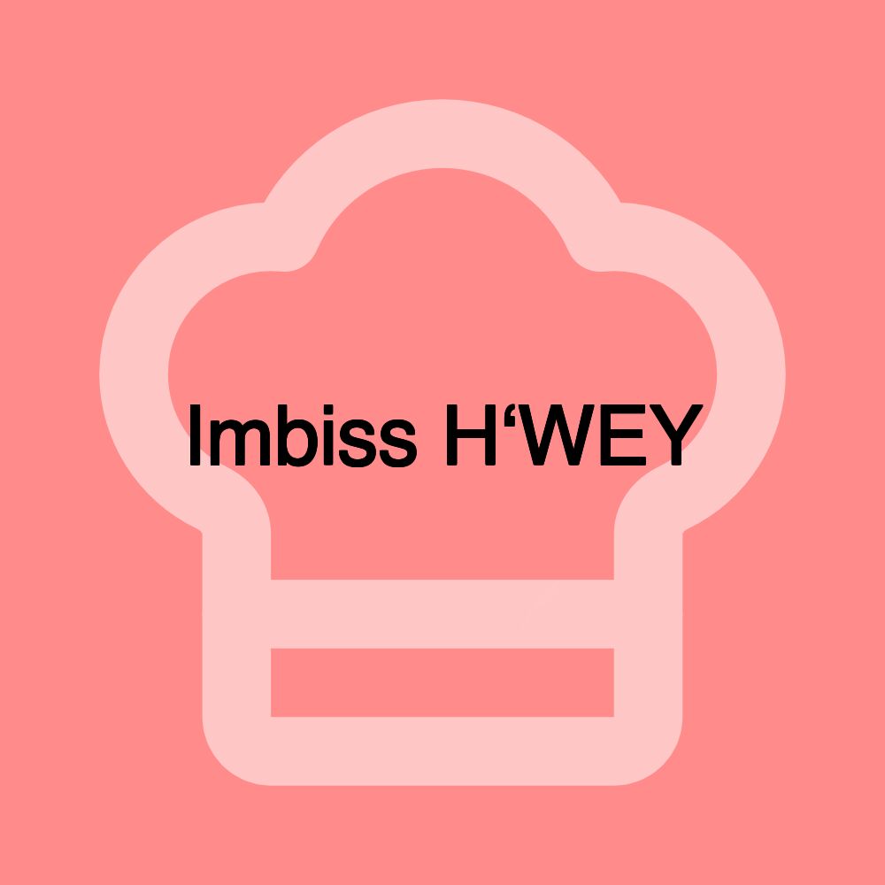 Imbiss H‘WEY