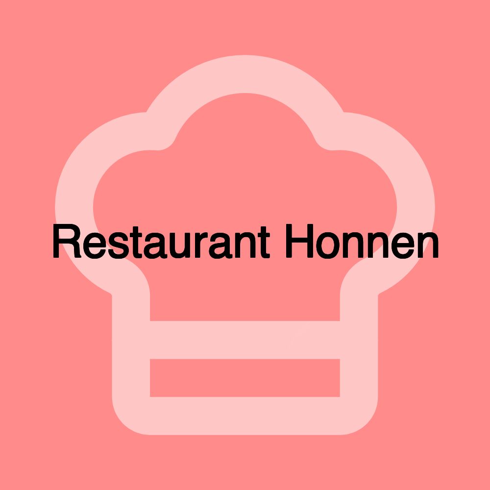Restaurant Honnen Restaurant Honnen