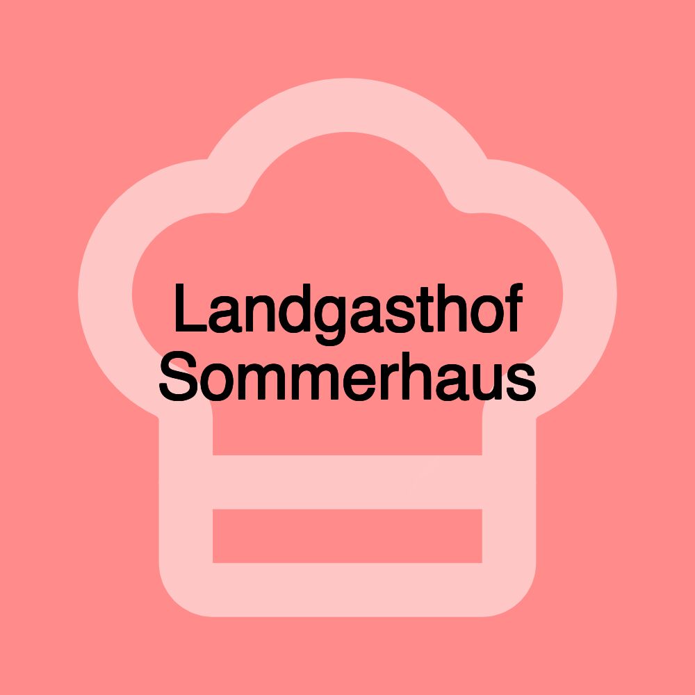 Landgasthof Sommerhaus