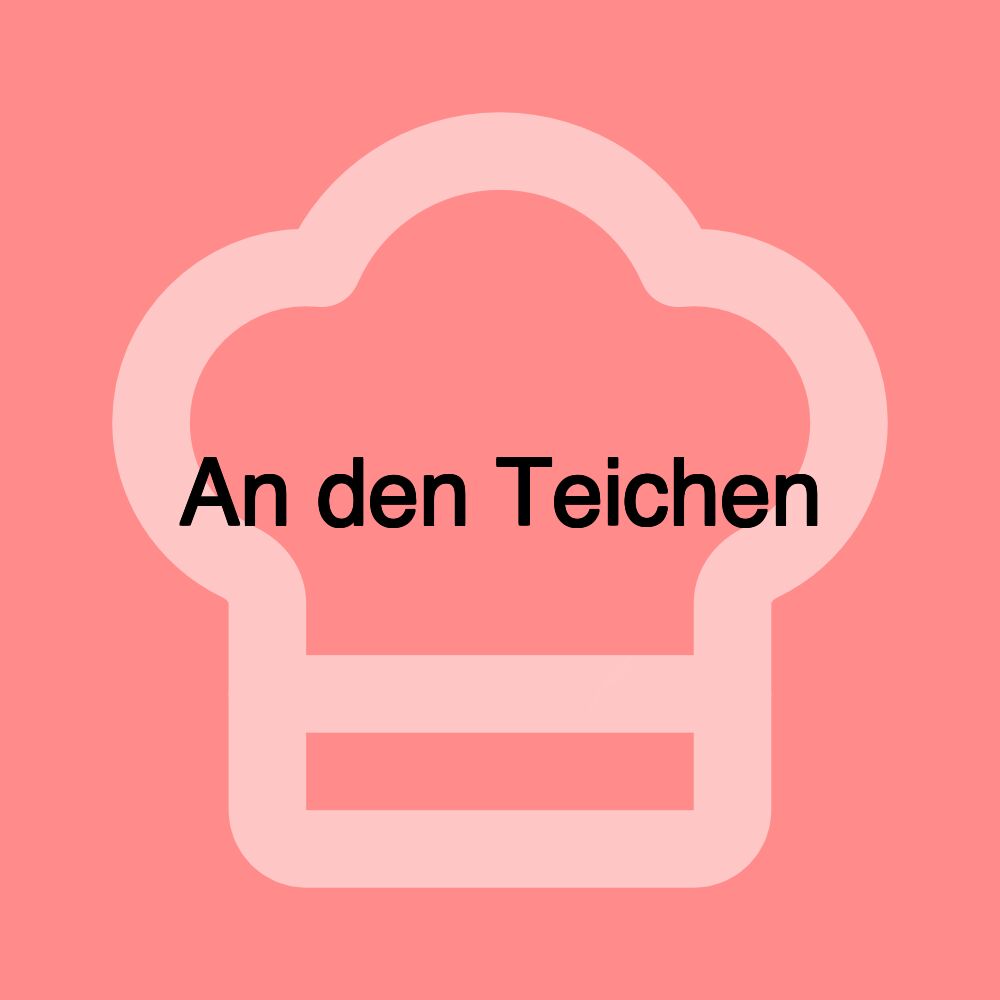An den Teichen