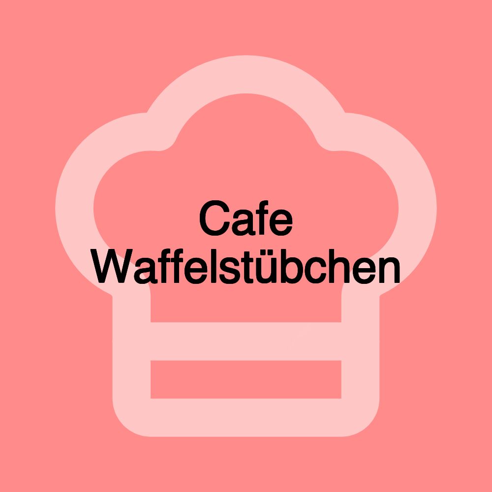 Cafe Waffelstübchen