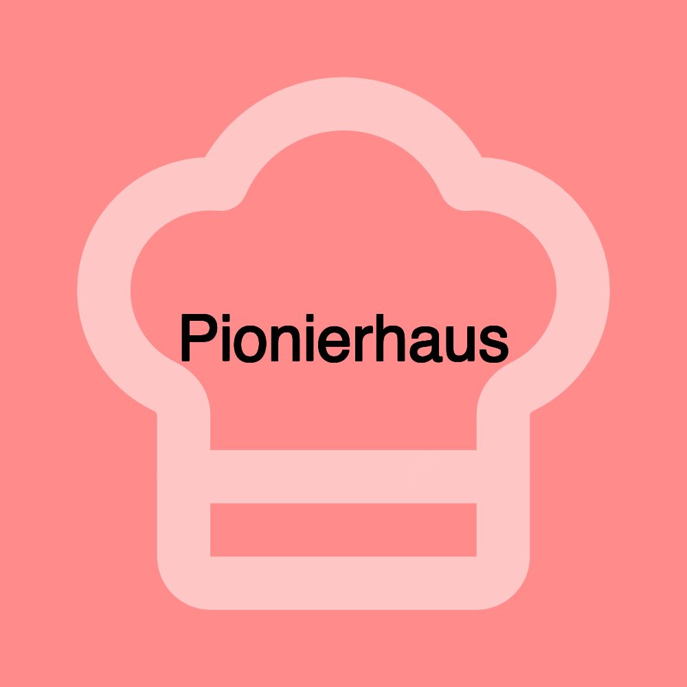 Pionierhaus