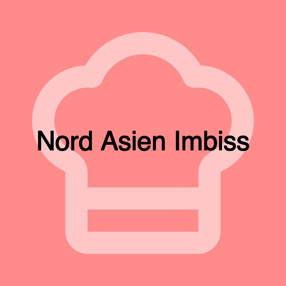 Nord Asien Imbiss