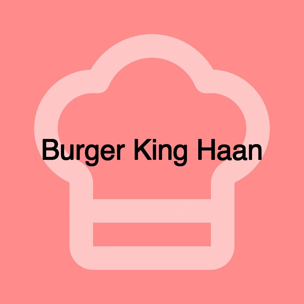 Burger King Haan