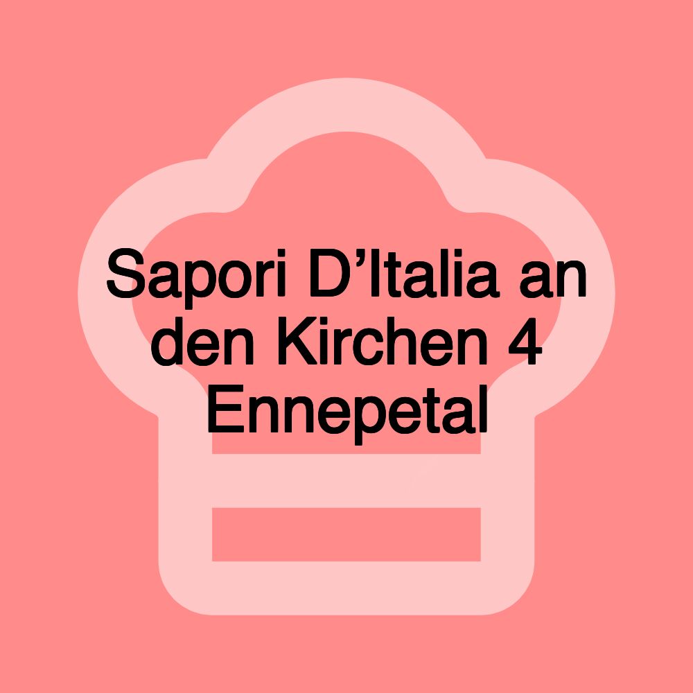 Sapori D’Italia an den Kirchen 4 Ennepetal